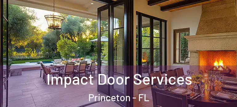  Impact Door Services Princeton - FL