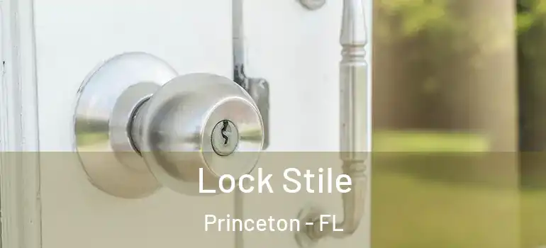  Lock Stile Princeton - FL